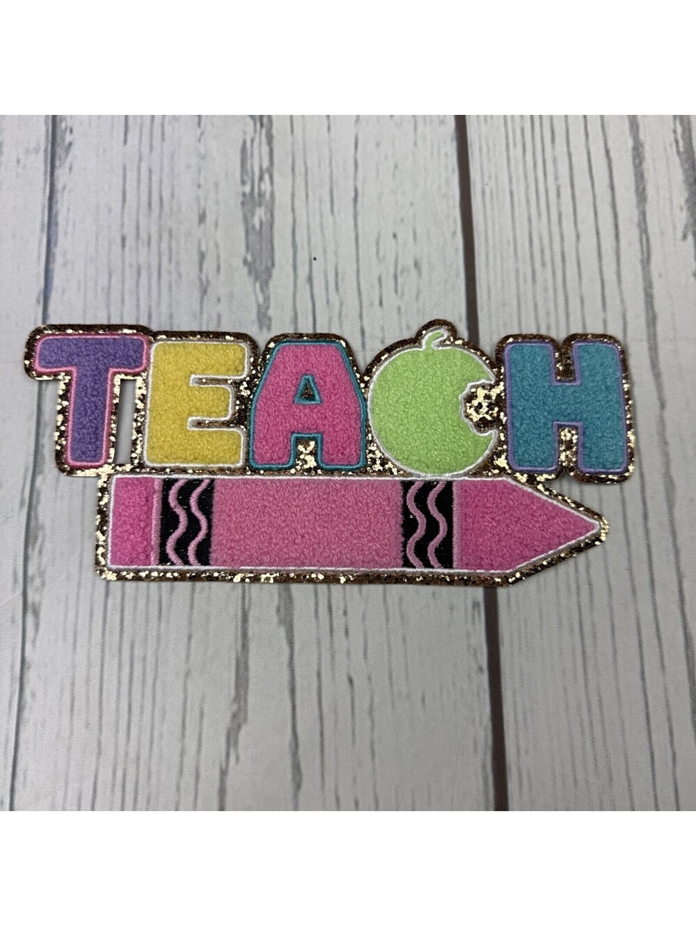 Chenille Iron-On Patch - 8 inch - Teach - Teacher Gift Art rainbow crayon